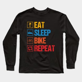 Eat Sleep Bike Repeat Long Sleeve T-Shirt